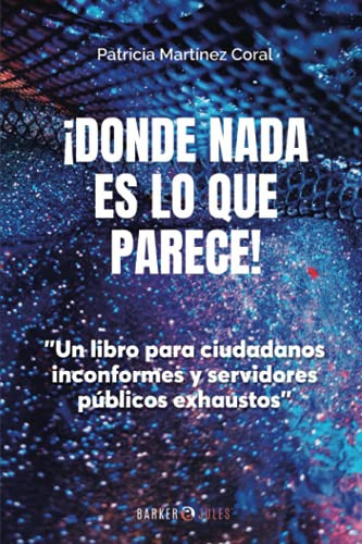 ¡Donde Nada Es lo Que Parece!