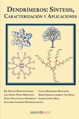 Dendrímeros; Síntesis, Caracterización y Aplicaciones