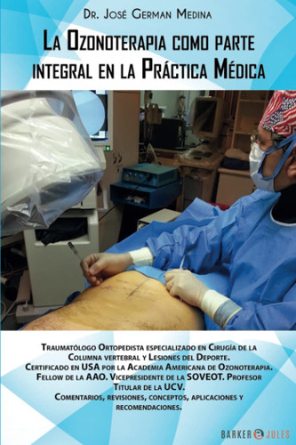 La Ozonoterapia Como Parte Integral en la Práctica Médica