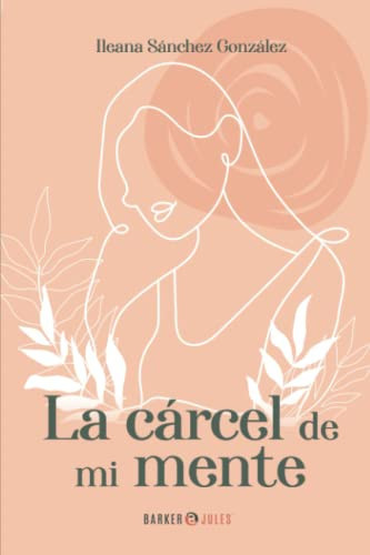 La Cárcel de Mi Mente