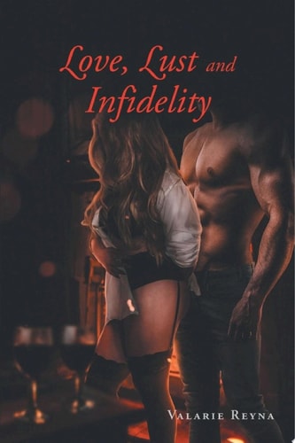 Love, Lust and Infidelity