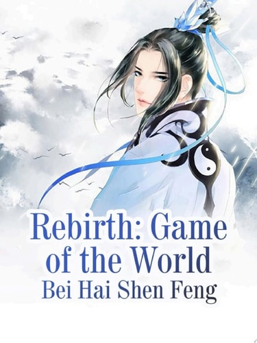 Rebirth: Game of the World Volume 3