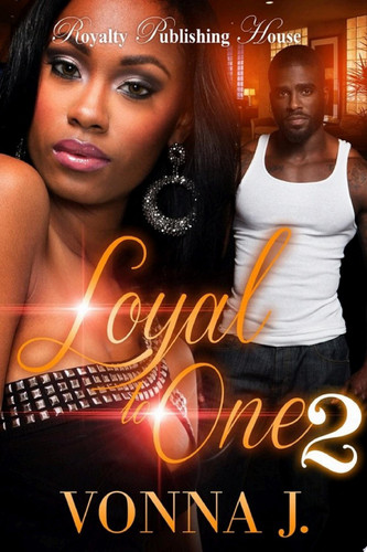 Loyal To One 2