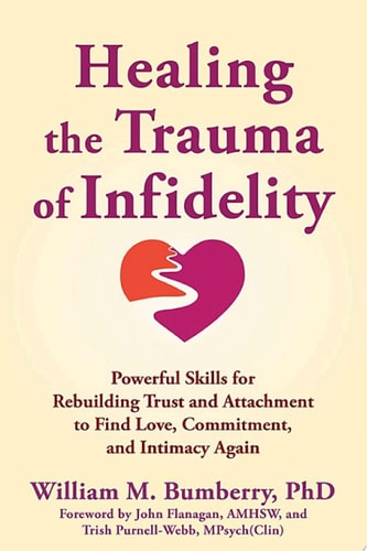 Healing the Trauma of Infidelity