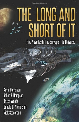 The Long and Short of It Five Novellas in the Salvage Title Universe