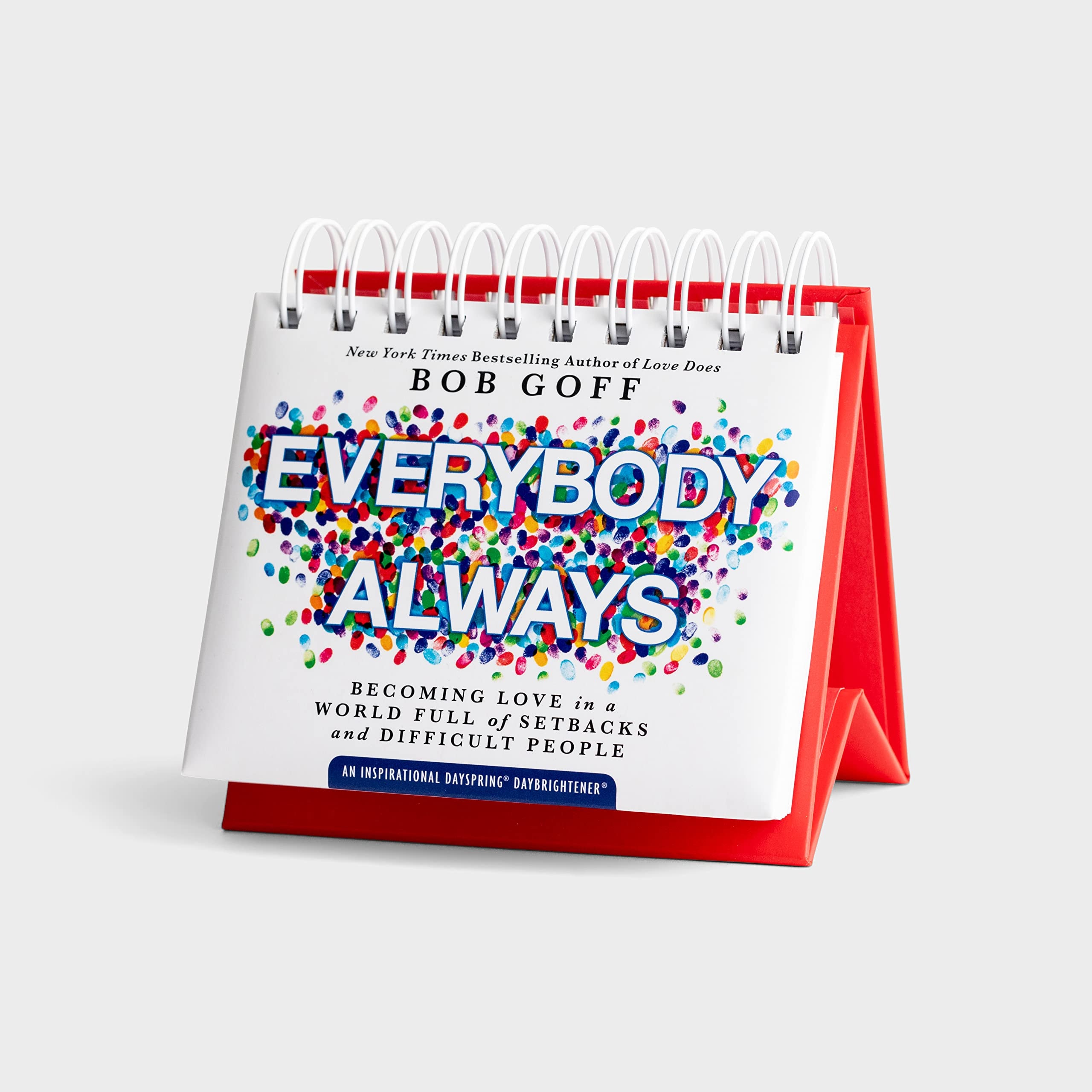Everybody Always: Becoming Love in a World Full of Setbacks and Difficult People