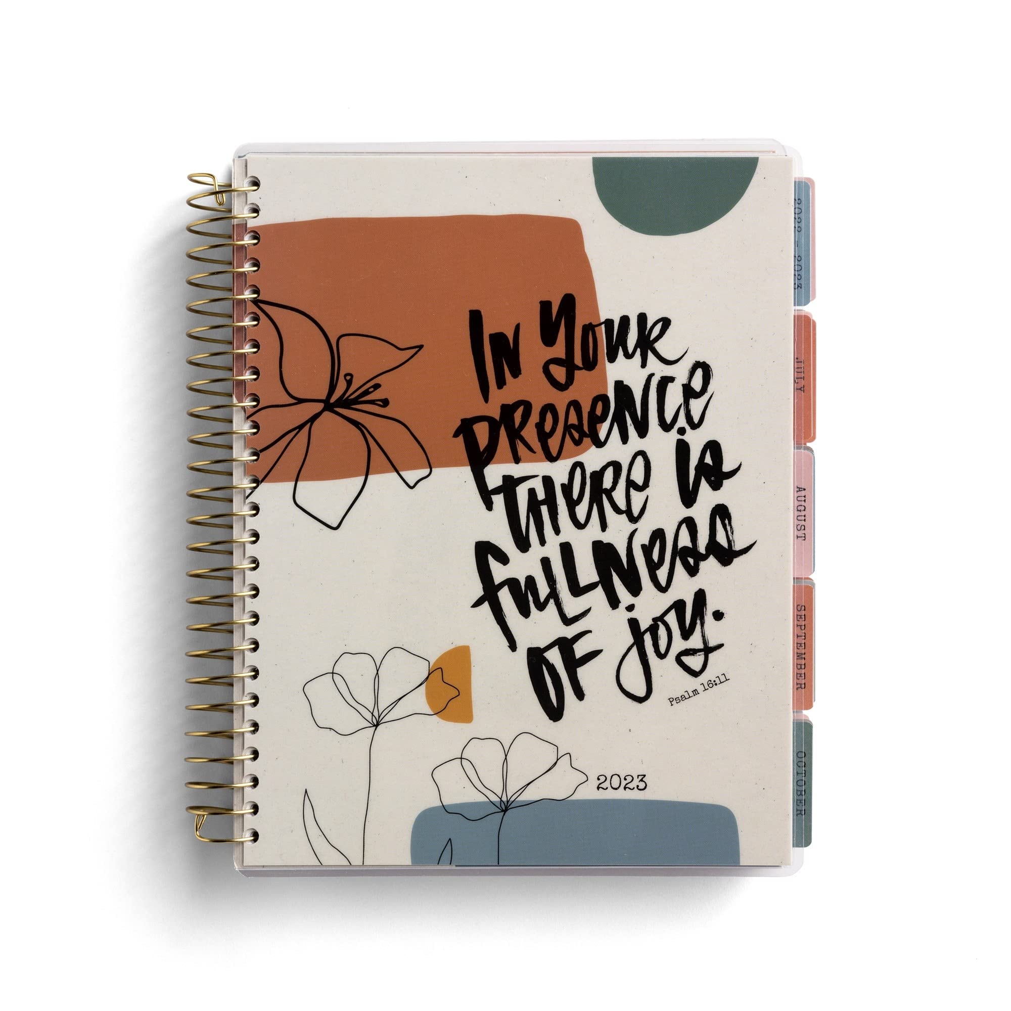In Your Presence There is Fullness of Joy: DaySpring 2022 - 2023 18-Month Agenda Planner (July 2022 – December 2023)