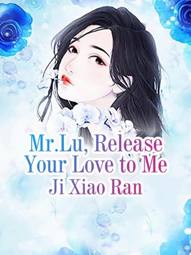 Mr.Lu, Release Your Love to Me Volume 1