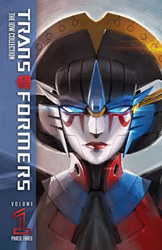 Transformers: The IDW Collection Phase Three Vol. 1