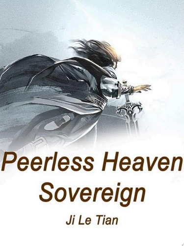 Peerless Heaven Sovereign Volume 6