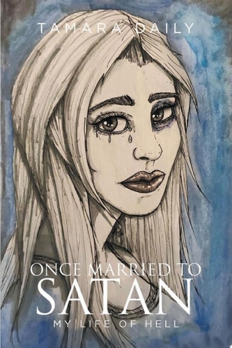 Once Married to Satan My Life of Hell