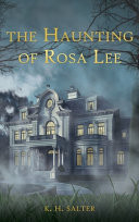 The Haunting of Rosa Lee