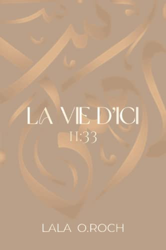 La Vie D'ici - 11:33