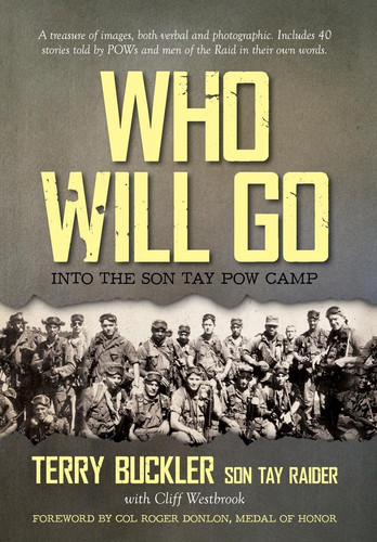 Who Will Go Into the Son Tay POW Camp