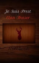 Je Suis Prest Clan Fraser Notebook Girls Who Love Jamie Fraser and Scotland Would Love This Cute Notebook, Dinna Fash Sassenach We'll Meet Again Through the Stones