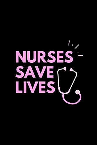 Nurses Save Lives NURSES SAVE LIVES Design 120 Page Composition Blank Ruled Notebook for You Or As a Gift for Your Kids Boy Or Girl to Use It in School Or for You to Use at Home Or at Your Office