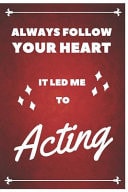 Acting Notebook Red Cover Funny Gifts Ideas for Men/Women on Birthday Retirement Or Christmas - Humorous Lined Journal to Writing