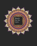Reach for the Stars - Relax Anti Anxiety - Writing Prompt Journal: 154 Positive and Simple Writing Prompts to Ease the Mind: Lined Notebook / Journal Gift, 154 Pages, 8x10, Soft Cover, Matte Finish