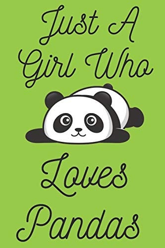 Just A Girl Who Loves Pandas Panda Bear Gifts For Girls