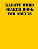 Karate Word Search Book For Adults Large Print Puzzle Book.8,5x11, Matte Cover, Soprt Activity Puzzle Book with Solution