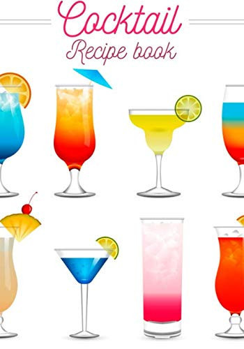Cocktail Recipe Book: Cocktail recipe book to fill in - For 90 recipes - Large format. Cocktail recipe book, ideal gift for bartender and cocktail ... for your unique creations and tastings