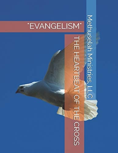 The Heartbeat of the Cross Evangelism