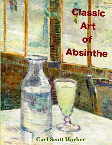 Classic Art of Absinthe