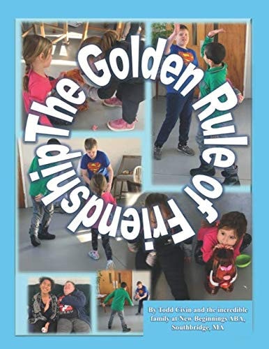 The Golden Rule of Friendship As Determined by the Family at New Beginnings