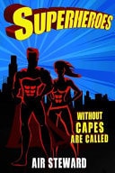 Superheroes Without Capes Are Called DIVER AIR STEWARD Journal / Notebook Dot Grid (6x9 Inch) with 120 Pages - Gifts - Birthday Present - Checklist Record Book Take Notes - Soft Matte Cover