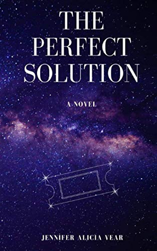 The Perfect Solution A Novel