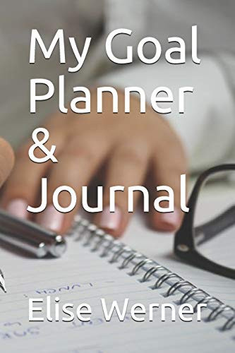My Goal Planner & Journal (Goal Setting)