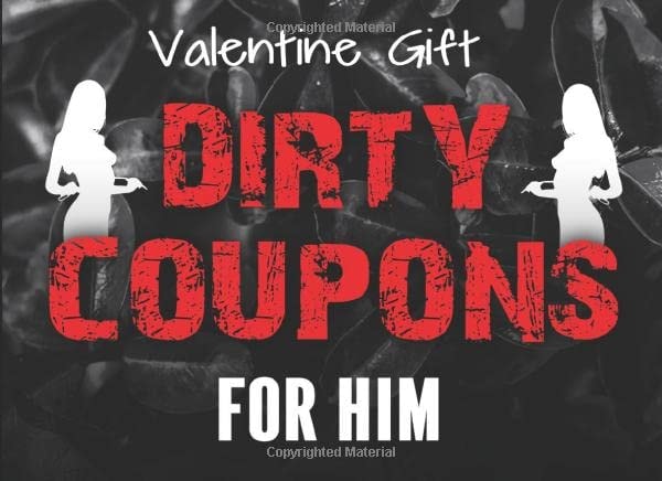 Valentine Gift For Him Dirty Coupons: V Day Gift For Men, Valentine Gift Idea For Men, Valentine Gift For Husband or Boyfriend, Special Valentine Gift ... Men, Valentine Sex Gift, Gift Of Love For Him