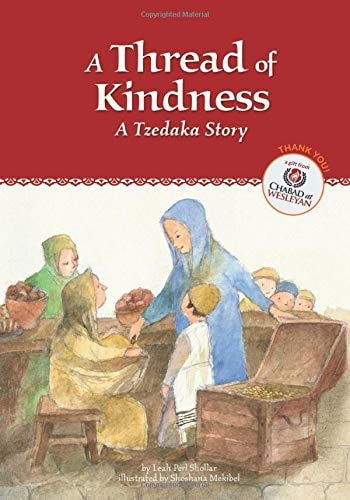 A Thread of Kindness A Tzedaka Story - Special Edition Chabad Wesleyan