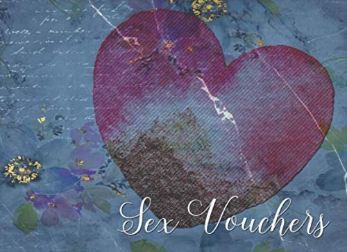 Sex Vouchers: For Him Naughty Sexy and Hot Coupons to Add Some Spice to Your Love Life Gift for Valentine's Day, Christmas, Birthday, Anniversary for Husband or Boyfriend