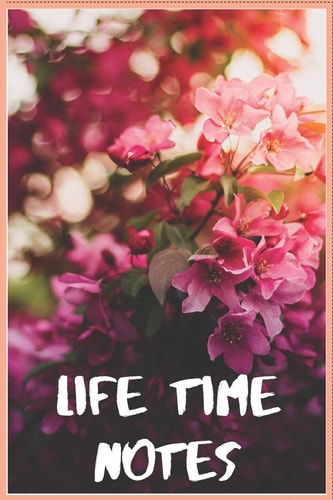 Notebook: 2020 Life Time Notes Lined Notebook 2020 / Journal Gift,100 Pages, 6x9, Soft Cover, Matte Finish