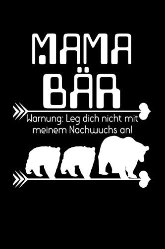 Mama Bär Warnung Leg Dich Nicht Mit Meinem Nachwuchs An: Jahreskalender für das Jahr 2020 Din-A5 Format Jahresplaner
