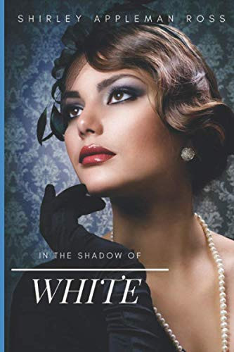 In The Shadow Of White