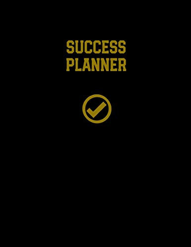 Success Planner: Calendar Year Planner/ Daily, Monthly & Weekly Agenda/ Personal Goal & Gratitude Organizer Book Journal