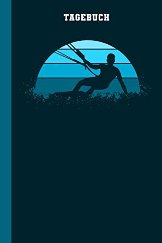 Tagebuch Kiteboarding: Kite Surfen Kiteboarden (Für Produktivität und Erfolg) (German Edition)