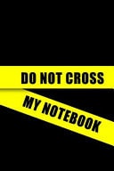 Do Not Cross My Notebook for Men and Boys