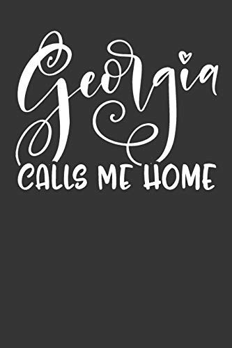 Georgia Calls Me Home 6x9 120 Page United State Travel Planning Journal