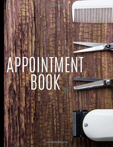 Appointment book: Barber and Authentic Salon Appointment Journal - easily record your daily appointments for your hair salon - 1 box every 15 minutes from 7 A.M. to 8 P.M.