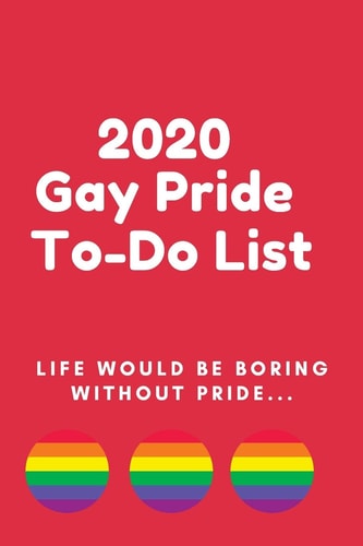 2020 Gay Pride To-Do List 6x9 2020 Red LGBT Pride Planner, Organizer, Diary Or Journal (Cute Gift for Gay Guys)