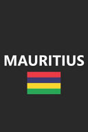 Mauritius Flag Country Africa African Stylish Sketchbook Journal for Drawing, Sketching, Doodling, & Painting Art Book 6x9 Inches 120 Pages Gift