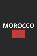 Morocco Flag Country Africa African Stylish Sketchbook Journal for Drawing, Sketching, Doodling, & Painting Art Book 6x9 Inches 120 Pages Gift