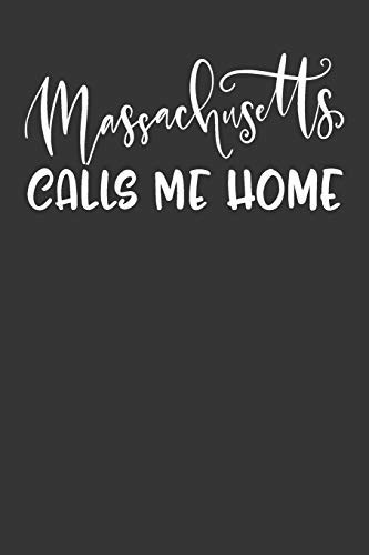 Massachusetts Calls Me Home 6x9 120 Page United State Travel Planning Journal