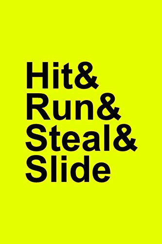 Hit& Run& Steal& Slide Softball Blank Notebook for Catcher / Pitcher Girls Training Journal at Sports, High School, College, University