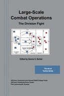 Large-Scale Combat Operations The Division Fight