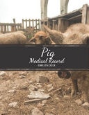 Pig Medical Records Organizer Pig Medical Records Organizer: Health & Wellness Log Book for Animal Lovers, Vaccination Record Journal- Veterinaries ... , Activities Record, Owner's Maintenance