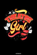 Theatre Girl Liniertes Notizbuch A5 - Theater Musical Broadway Schauspieler Drama Geschenk